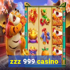 zzz 999 casino